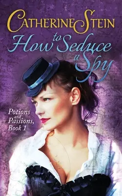Cum să seduci un spion - How to Seduce a Spy