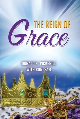 Domnia harului (The Reign of Grace) - The Reign of Grace