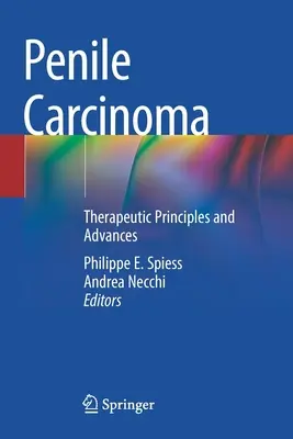 Carcinomul penisului: principii terapeutice și progrese - Penile Carcinoma: Therapeutic Principles and Advances