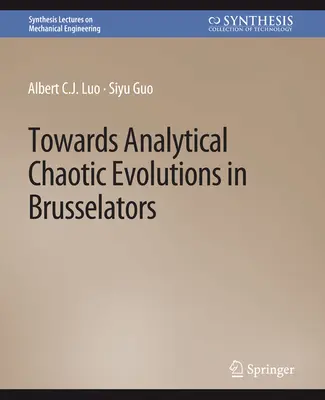 Către evoluții haotice analitice în Brusselators - Towards Analytical Chaotic Evolutions in Brusselators