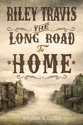 Riley Travis: Lungul drum spre casă - Riley Travis: The Long Road To Home