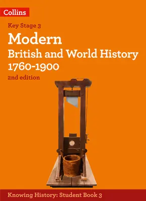 Istoria modernă a Marii Britanii și a lumii 1760-1900 - Modern British and World History 1760-1900