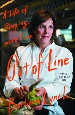 Out of Line: O viață de joacă cu focul - Out of Line: A Life of Playing with Fire