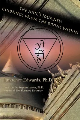 Călătoria sufletului: Îndrumare din interiorul divin - The Soul's Journey: Guidance from the Divine Within