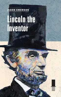 Lincoln inventatorul - Lincoln the Inventor