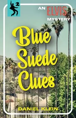 Blue Suede Clues: Un mister Elvis - Blue Suede Clues: An Elvis Mystery