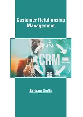 Managementul relațiilor cu clienții - Customer Relationship Management