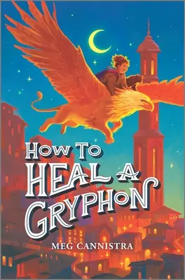 Cum să vindeci un grifon - How to Heal a Gryphon