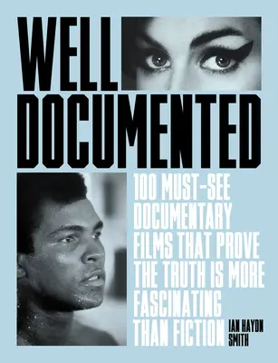 Bine documentat: Documentarele esențiale care dovedesc că adevărul este mai fascinant decât ficțiunea - Well Documented: The Essential Documentaries That Prove the Truth Is More Fascinating Than Fiction