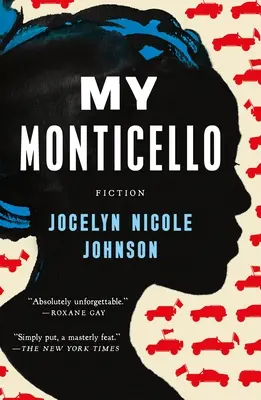 Monticello al meu: Ficțiune - My Monticello: Fiction