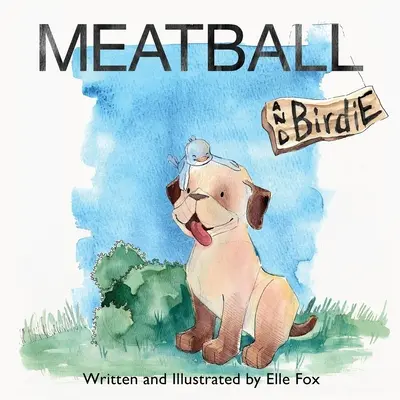 Meatball și Birdie - Meatball and Birdie