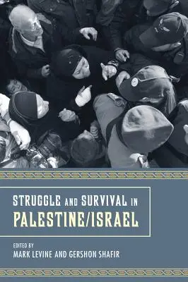 Luptă și supraviețuire în Palestina - Struggle and Survival in Palestine