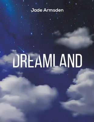 Țara viselor - Dreamland