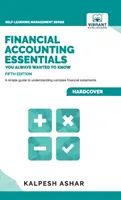 Contabilitate financiară Essentials You Always Wanted to Know: 5th Edition - Financial Accounting Essentials You Always Wanted to Know: 5th Edition
