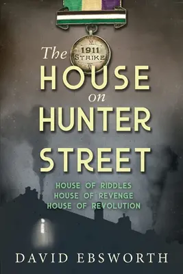 The House on Hunter Street (Casa de pe strada Hunter) - The House on Hunter Street