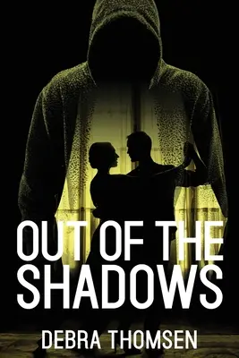 Din umbră (Out of the Shadows) - Out of the Shadows