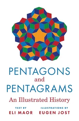 Pentagoni și pentagrame: O istorie ilustrată - Pentagons and Pentagrams: An Illustrated History