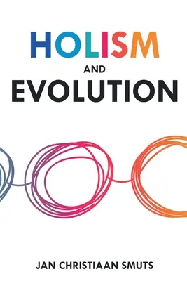 Holism și evoluție - Holism and Evolution