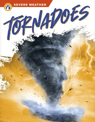 Tornadele - Tornadoes