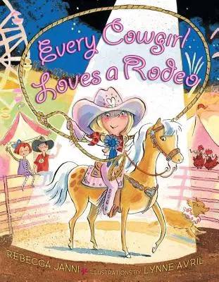 Fiecare cowgirl iubește un rodeo - Every Cowgirl Loves a Rodeo