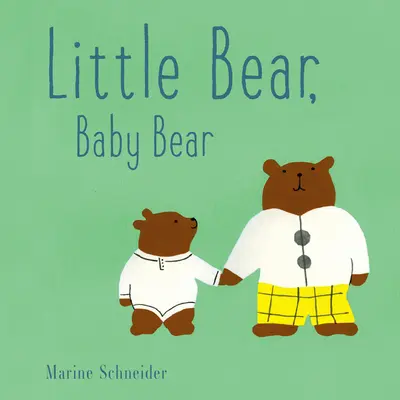Ursulețul, ursulețul - Little Bear, Baby Bear