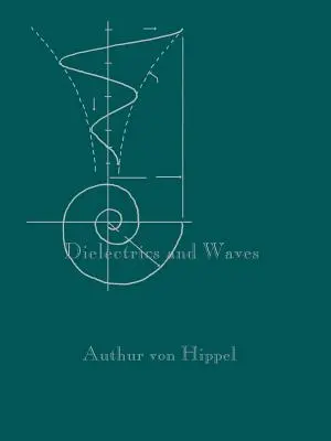 Dielectrici și unde - Dielectrics and Waves