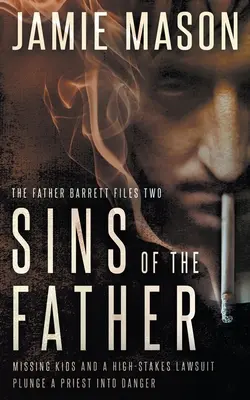 Sins of the Father (Păcatele tatălui): Un mister noir - Sins of the Father: A Noir Mystery