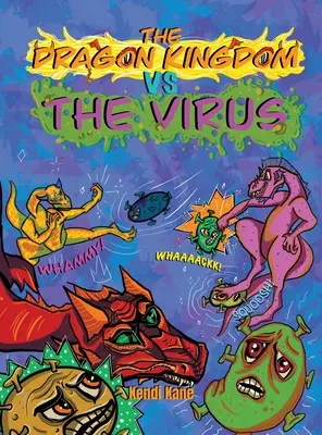 Regatul Dragonului VS Virusul - The Dragon Kingdom VS The Virus
