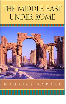 Orientul Mijlociu sub Roma - The Middle East Under Rome