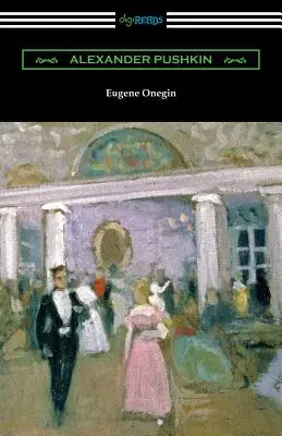 Eugene Onegin: (tradus de Henry Spalding) - Eugene Onegin: (translated by Henry Spalding)