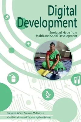 Dezvoltare digitală: Povești de speranță din domeniul sănătății și dezvoltării sociale - Digital Development: Stories of Hope from Health and Social Development
