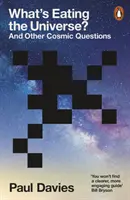 What's Eating the Universe? - Și alte întrebări cosmice - What's Eating the Universe? - And Other Cosmic Questions