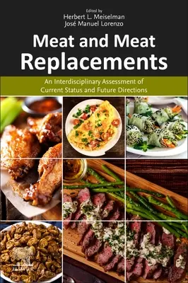 Carne și înlocuitori de carne: O evaluare interdisciplinară a situației actuale și a direcțiilor viitoare - Meat and Meat Replacements: An Interdisciplinary Assessment of Current Status and Future Directions