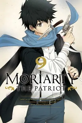 Moriarty Patriotul, Vol. 9 - Moriarty the Patriot, Vol. 9