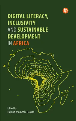 Alfabetizarea digitală, incluziunea și dezvoltarea durabilă în Africa - Digital Literacy, Inclusivity and Sustainable Development in Africa