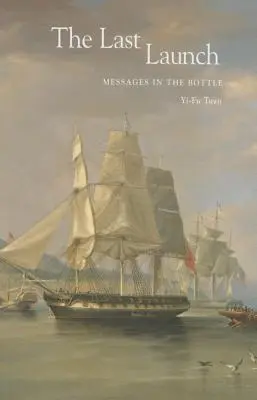 Ultima lansare: Mesaje în sticlă - The Last Launch: Messages in the Bottle
