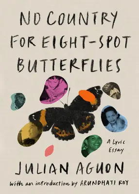 No Country for Eight-Spot Butterflies: Un eseu liric - No Country for Eight-Spot Butterflies: A Lyric Essay