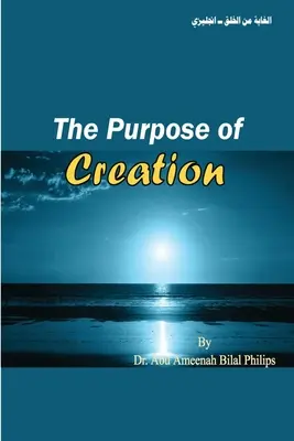 Scopul creației - The Purpose of Creation