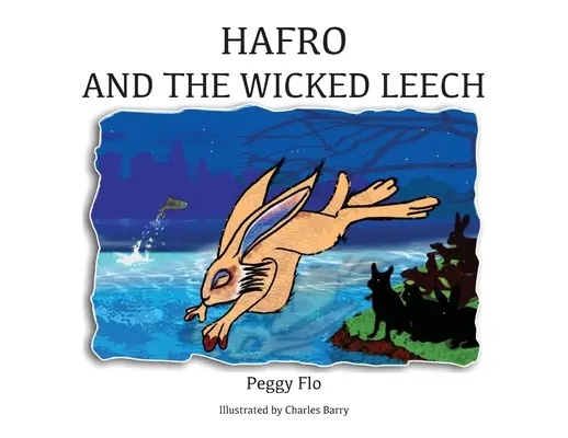 Hafro și Lipitoarea Răutăcioasă - Hafro & The Wicked Leech