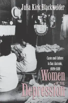 Femeile Depresiunii - Women of the Depression
