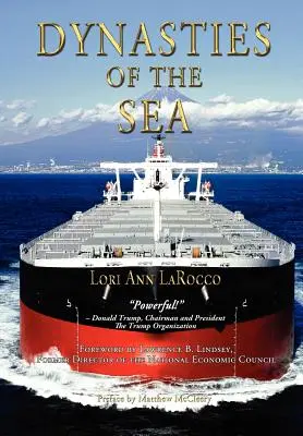 Dinastii ale mării I: Armatorii și finanțatorii care au extins era comerțului liber - Dynasties of the Sea I: The Shipowners and Financiers Who Expanded the Era of Free Trade