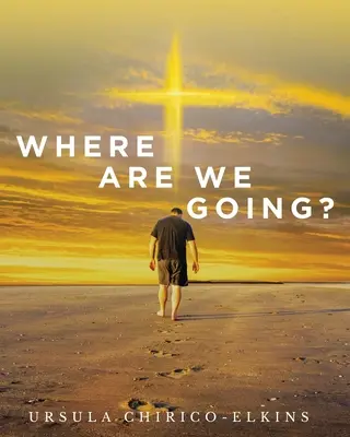 Încotro ne îndreptăm? - Where Are We Going?