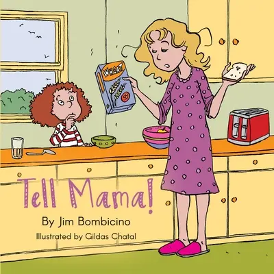 Spune-i mamei! - Tell Mama!
