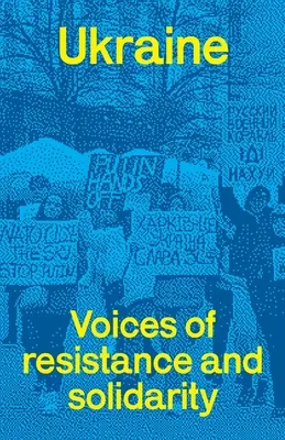 Ucraina: voci ale rezistenței și solidarității - Ukraine: voices of resistance and solidarity