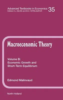 Creșterea economică și echilibrul pe termen scurt: Volumul 35b - Economic Growth and Short-Term Equilibrium: Volume 35b