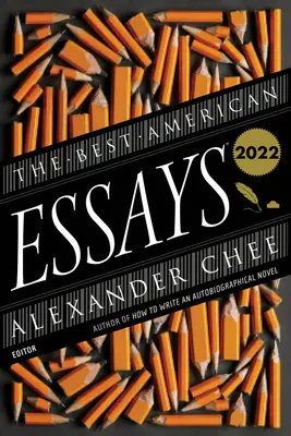Cele mai bune eseuri americane 2022 - The Best American Essays 2022