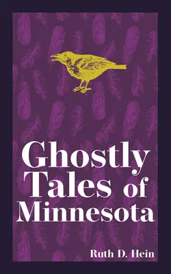 Povești fantomatice din Minnesota - Ghostly Tales of Minnesota