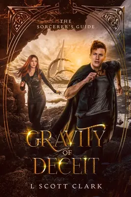 Gravity of Deceit: Ghidul vrăjitorului - Gravity of Deceit: The Sorcerer's Guide