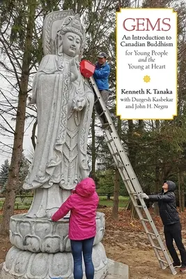 Geme: O introducere în budismul canadian pentru tineri și pentru cei tineri la inimă - Gems: An Introduction to Canadian Buddhism for Young People and the Young at Heart