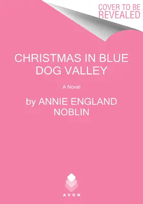 Crăciun în Blue Dog Valley - Christmas in Blue Dog Valley